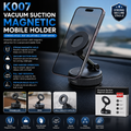 K007 VACCUM SUCTION MAGNETIC  MOBILE HOLDER
